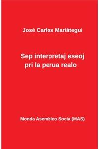 Sep interpretaj eseoj pri la perua realo