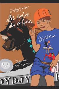 Katéran, Les Étoiles Du Poulain