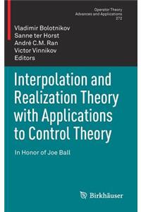 Interpolation and Realization Theory with Applications to Control Theory