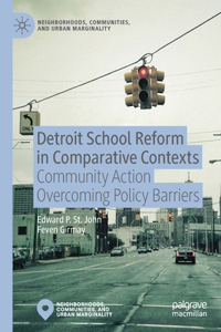 Detroit School Reform in Comparative Contexts