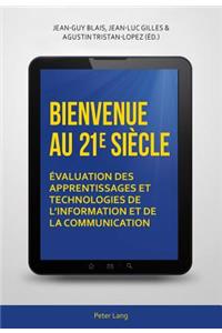 Bienvenue au 21 e siècle