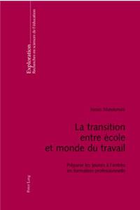 La Transition Entre École Et Monde Du Travail