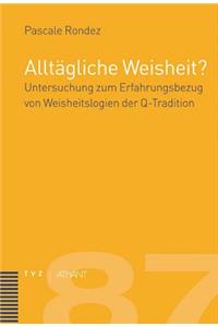 Alltagliche Weisheit?