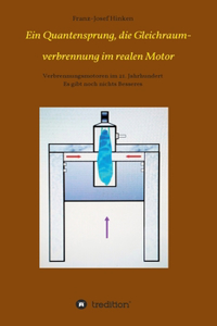 Quantensprung, die Gleichraumverbrennung im realen Motor