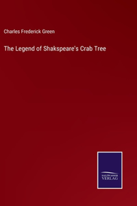 Legend of Shakspeare's Crab Tree