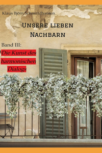 Unsere lieben Nachbarn