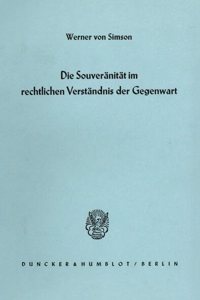 Die Souveranitat Im Rechtlichen Verstandnis Der Gegenwart