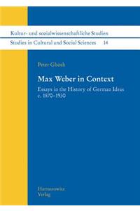 Max Weber in Context