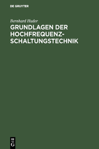 Grundlagen der Hochfrequenz-Schaltungstechnik