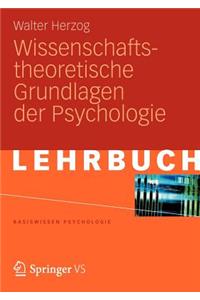 Wissenschaftstheoretische Grundlagen Der Psychologie