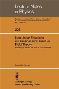 Non-Linear Equations in Classical and Quantum Field Theory