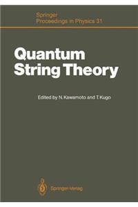 Quantum String Theory
