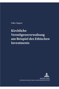 Kirchliche Vermoegensverwaltung Am Beispiel Des Ethischen Investments