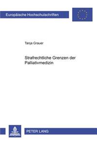 Strafrechtliche Grenzen Der Palliativmedizin