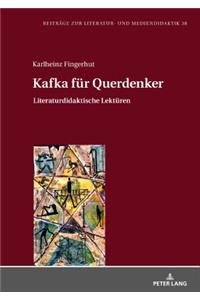 Kafka fuer Querdenker