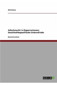 Arbeitssucht in Organisationen