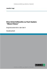 Eine Unterrichtsreihe zu Paul Austers Moon Palace