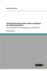 Die Geschichte Der Sozialen Arbeit Am Beispiel Der Arbeiterwohlfahrt