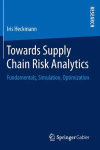 Towards Supply Chain Risk Analytics
