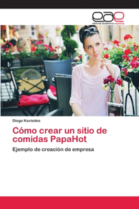 Cómo crear un sitio de comidas PapaHot