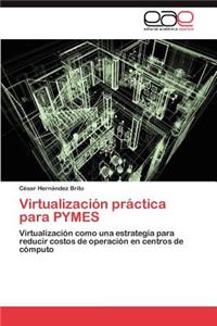 Virtualizacion Practica Para Pymes