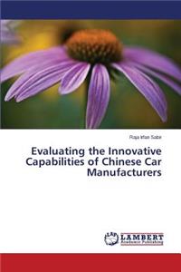 Evaluating the Innovative Capabilities of Chinese Car Manufacturers