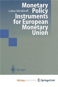 Monetary Policy Instruments for European Monetary Union