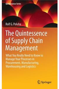 Quintessence of Supply Chain Management