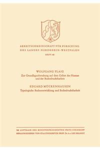 Zur Grundlagenforschung auf dem Gebiet des Humus und der Bodenfruchtbarkeit. Typologische Bodenentwicklung und Bodenfruchtbarkeit