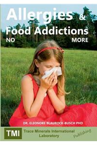 Allergies and Food Addictions