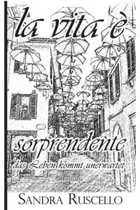 la vita è sorprendente