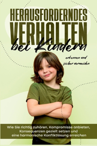 Herausforderndes Verhalten bei Kindern erkennen und sicher vermeiden