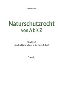 Naturschutzrecht von A bis Z