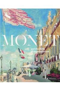 Monet and the Birth of Impressionism