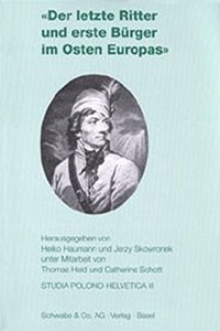 Letzte Ritter Und Der Erste Burger Im Osten Europas