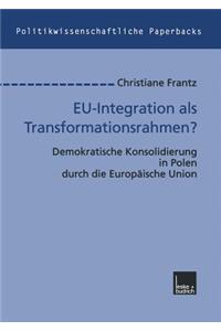 EU-Integration als Transformationsrahmen?