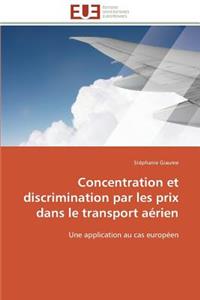 Concentration Et Discrimination Par Les Prix Dans Le Transport Aérien