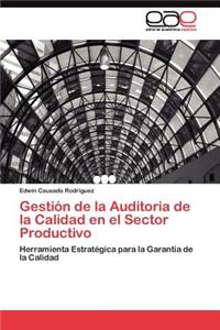 Gestión de la Auditoria de la Calidad en el Sector Productivo