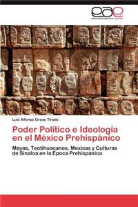 Poder Político e Ideología en el México Prehispánico