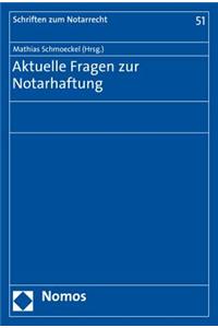 Aktuelle Fragen Zur Notarhaftung
