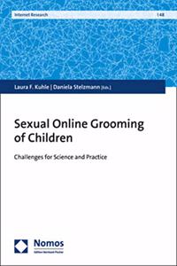 Sexual Online Grooming of Children