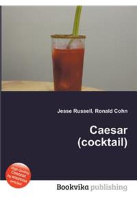 Caesar (Cocktail)