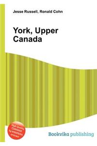 York, Upper Canada