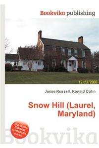 Snow Hill (Laurel, Maryland)