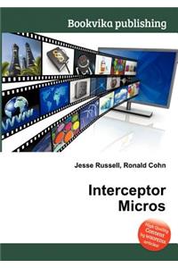 Interceptor Micros