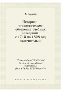 Historical and Statistical Review of educational institutions. from 1715 to 1828 inclusive
