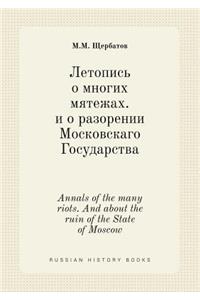 Annals of the Many Riots. and about the Ruin of the State of Moscow