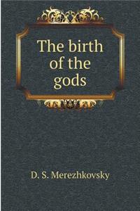The birth of the gods