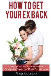 How To Get Your Ex Back