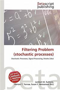 Filtering Problem (Stochastic Processes)